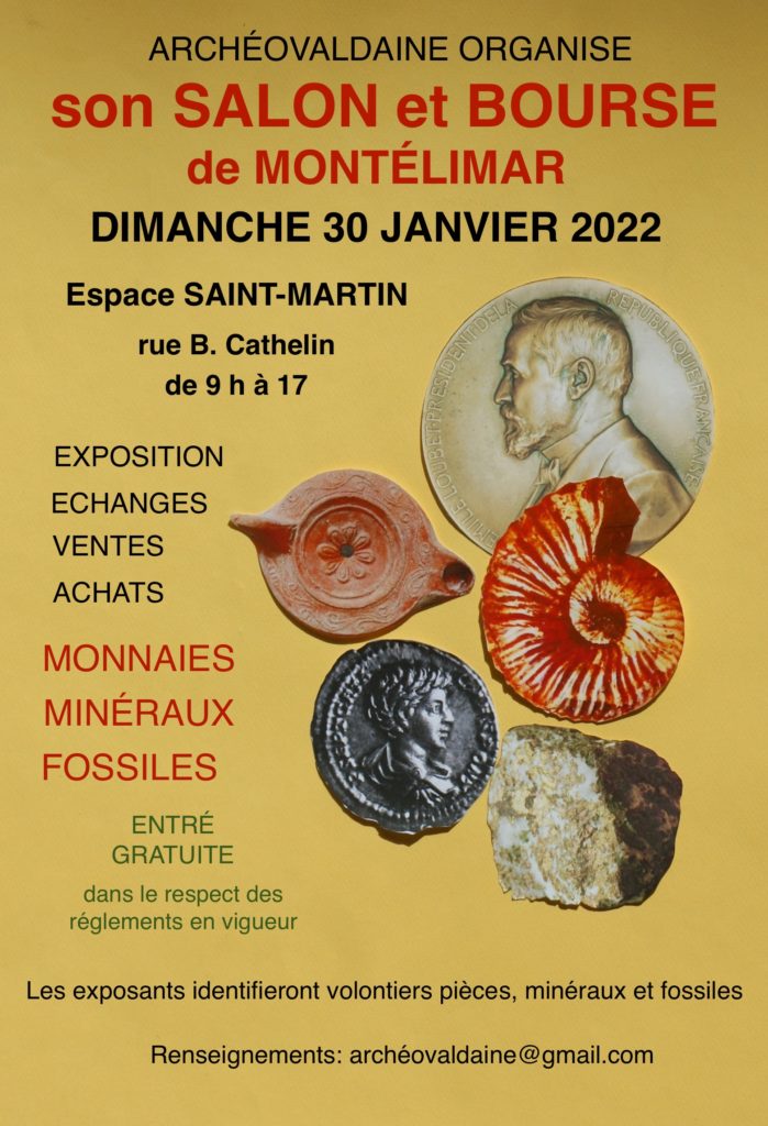 Salon et Bourse de Montélimar.
Dimanche 30 Janvier 2022
Espace Saint Martin Rue B Cathelin de 9h à 17h. Entrée gratuite.